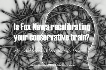 Is Fox News Recalibrating your Conservative Brain?